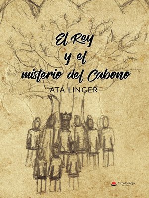 cover image of El Rey y el misterio del Cabono